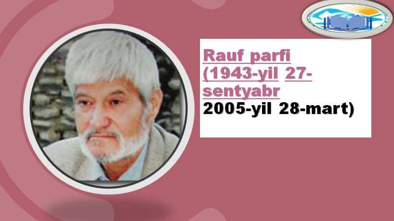 Rauf Parfi tavalludiga bagʻishlab kutubxona markazida tadbir boʻlib oʻtdi